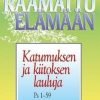 Katumuksen ja kiitoksen lauluja
