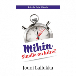 Mihin sinulla on kiire : Lallukka