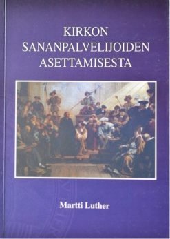 Kirkon sananpalvelijoiden asettamisesta