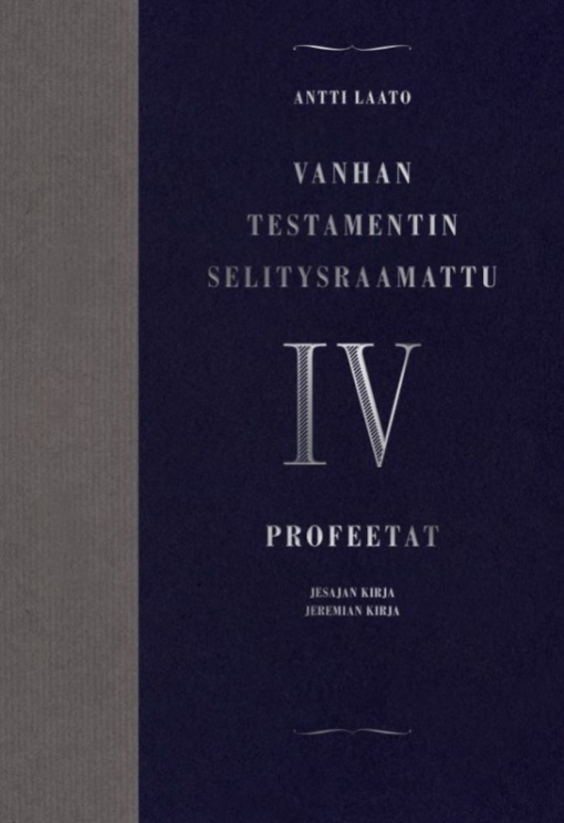 Vanhan testamentin selitysraamattu IV — Profeetat