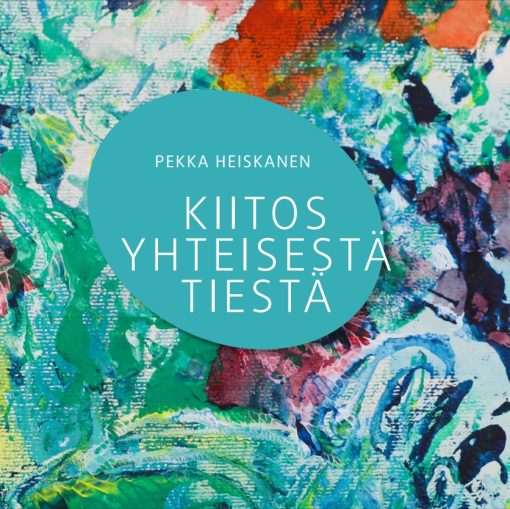 Kiitos yhteisestä tiestä