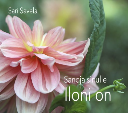 Sanoja sinulle – Iloni on