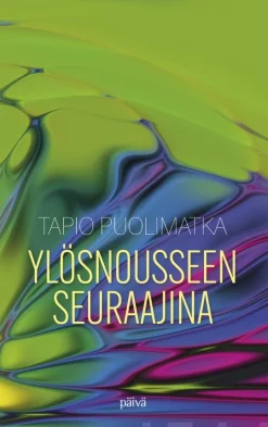 Ylösnousseen seuraajina