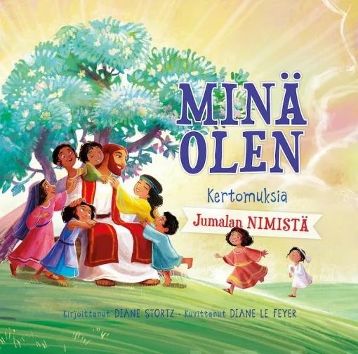 Minä Olen - Kertomuksia Jumalan nimistä