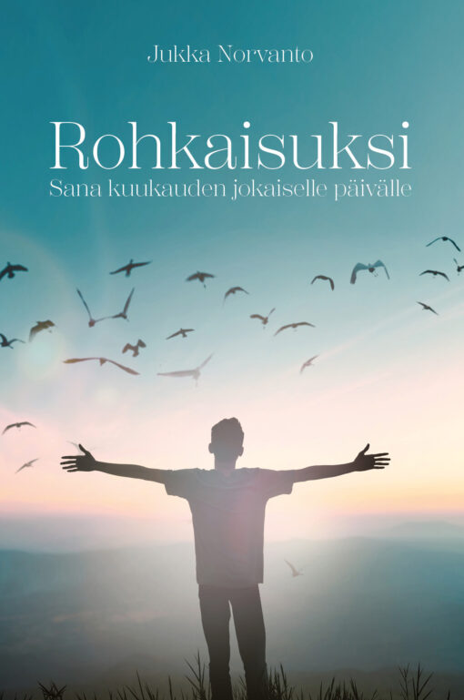Rohkaisuksi