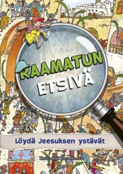 Raamatun etsivä - Löydä Jeesuksen ystävät