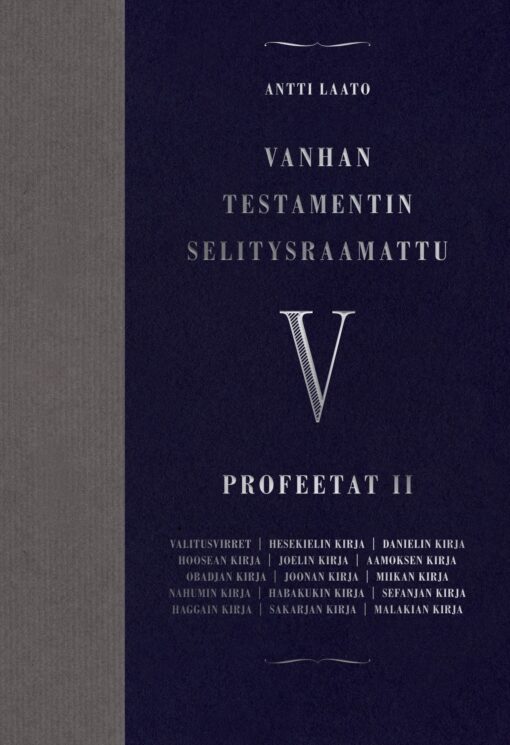 Vanhan testamentin selitysraamattu V Profeetat II