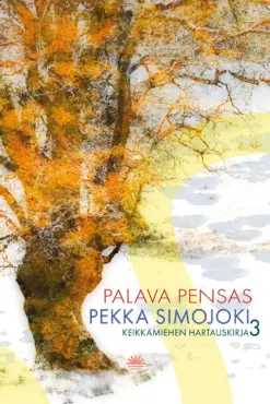 Palava pensas – Keikkamiehen hartauskirja osa 3